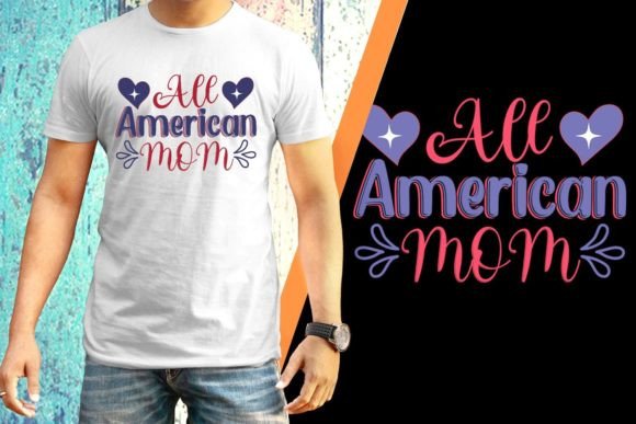 4th of July All America Mom Graphics & Print Templates