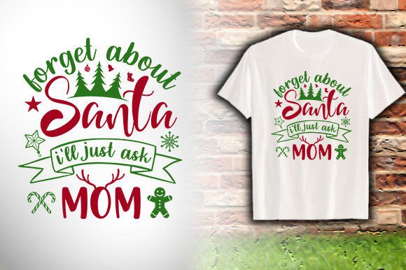 FORGET-ABOUT-SANTA Graphics for T-Shirt Designs
