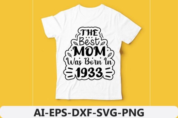 Graphics for T-Shirt Designs: 1933 Mom Review
