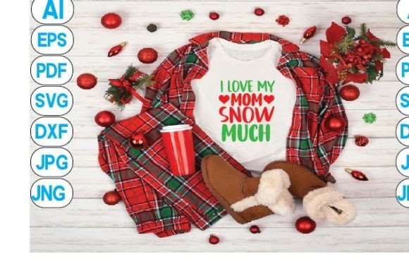 I Love My Mom Snow Much: Graphics for T-Shirt Designs