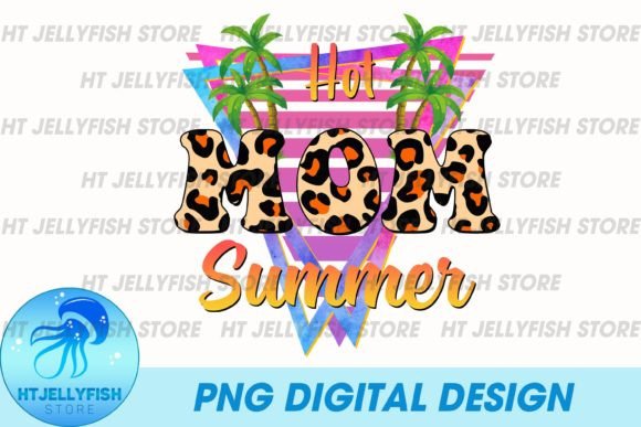 Mom Summer Graphics & Print Templates
