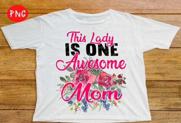 Mother’s Day Graphics for T-Shirt Designs