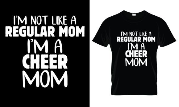Review: I'm Not Like a Regular Mom T-Shirt Design