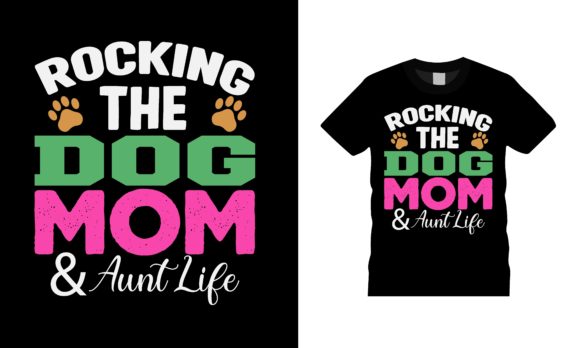 Rocking the Dog Mom Graphics & T-Shirt Designs